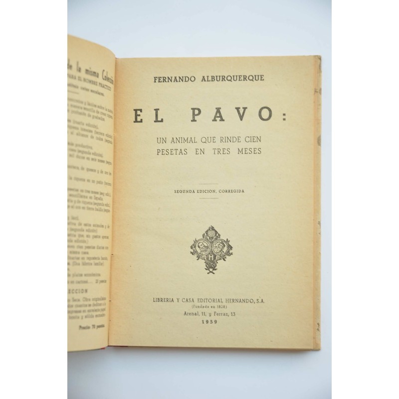 El pavo. Una ave que rinde cien pesetas en tres...