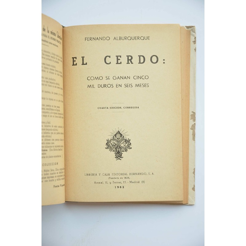 El cerdo. Cómo se ganan cinco mil duros en seis...