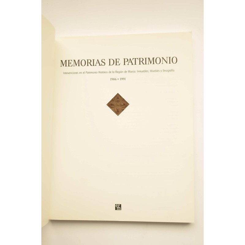 Memorias del Patrimonio 86-91 : intervenciones...