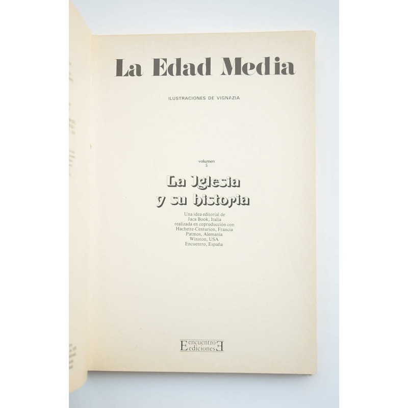 La Edad Media. Vol. 5. La Iglesia y su historia