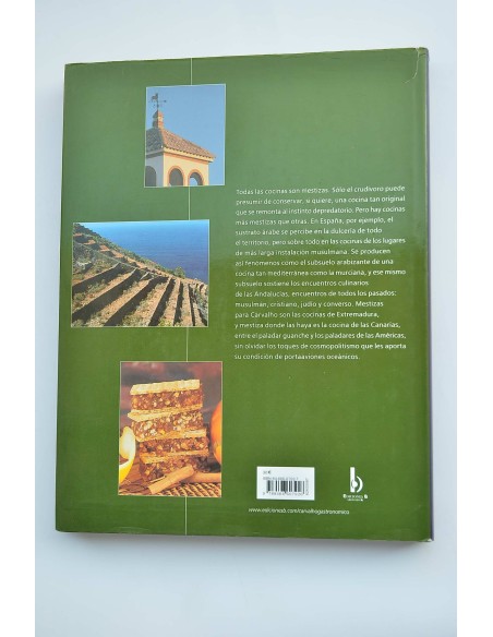 La cocina del mestizaje. Viajes por las cazuelas de Murcia, Andalucía, Extremadura y Canarias