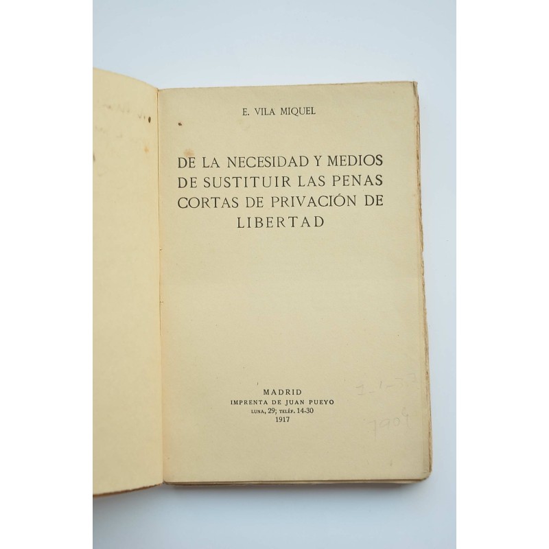 De la necesidad y medios de sustituir las penas...