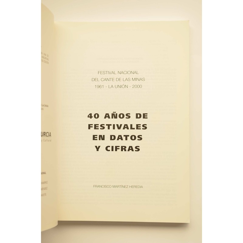 Festival Nacional de Cante de las Minas. La...