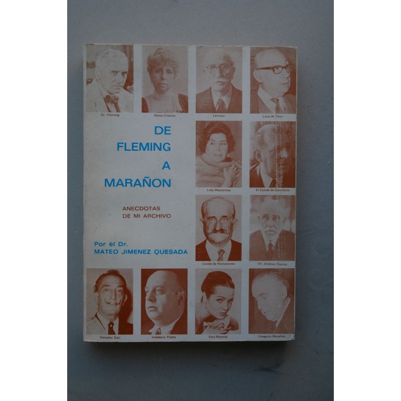 De Fleming a Marañón : anécdotas de mi archivo
