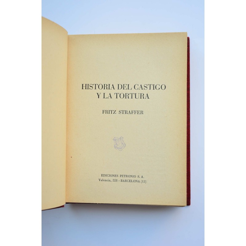 Historia del castigo y la tortura