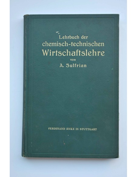 Lehrbuch der chemisch-technischen wirtschalftslehre