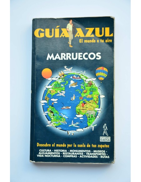 Marruecos : Guía Azul, el mundo a tu aire