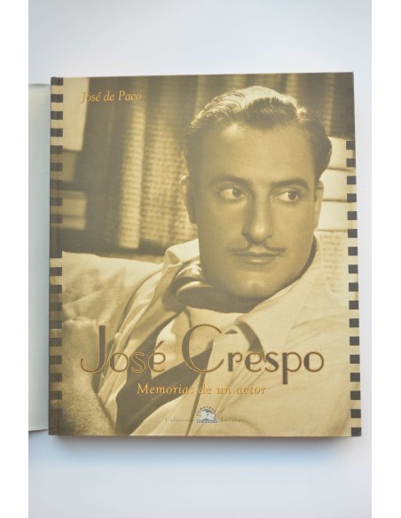 José Crespo : memorias de un actor
