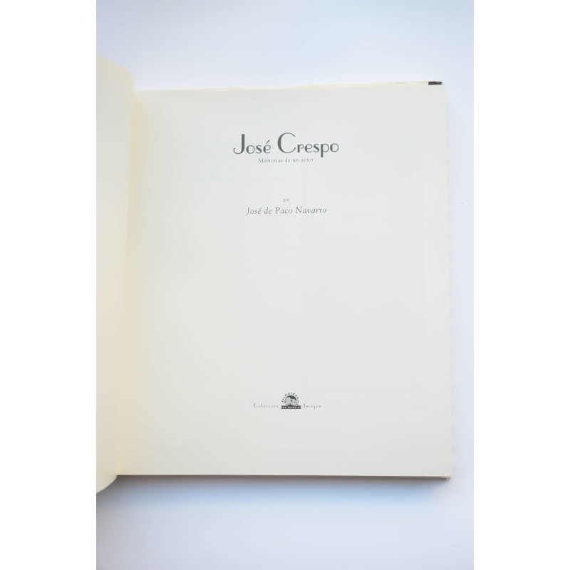 José Crespo : memorias de un actor