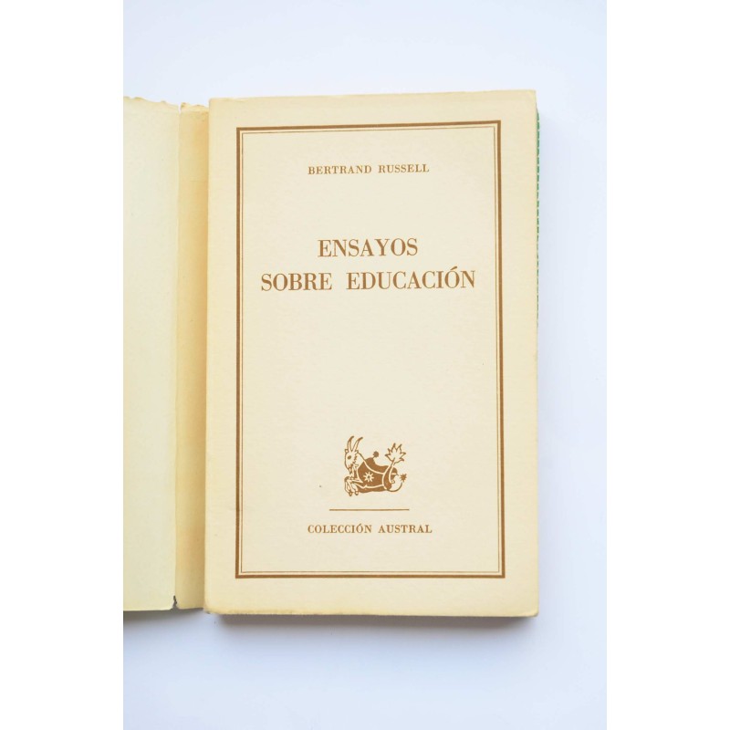 Ensayos sobre educación. Especialmente en los...