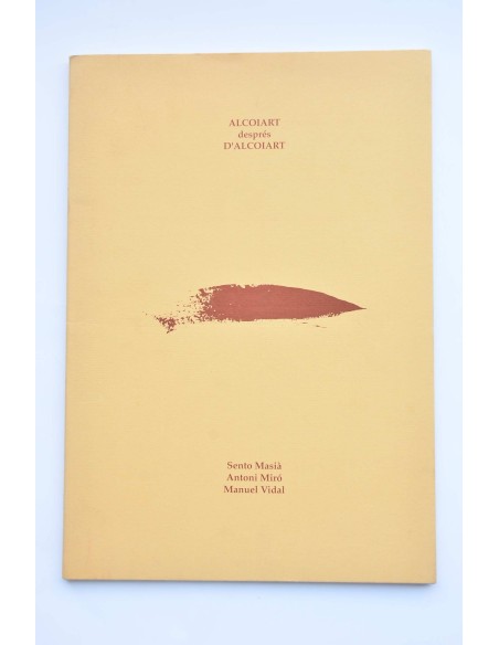 Alcoiart després D'Alcoiart : Sento Masià, Antoni Miró, Manuel Vidal