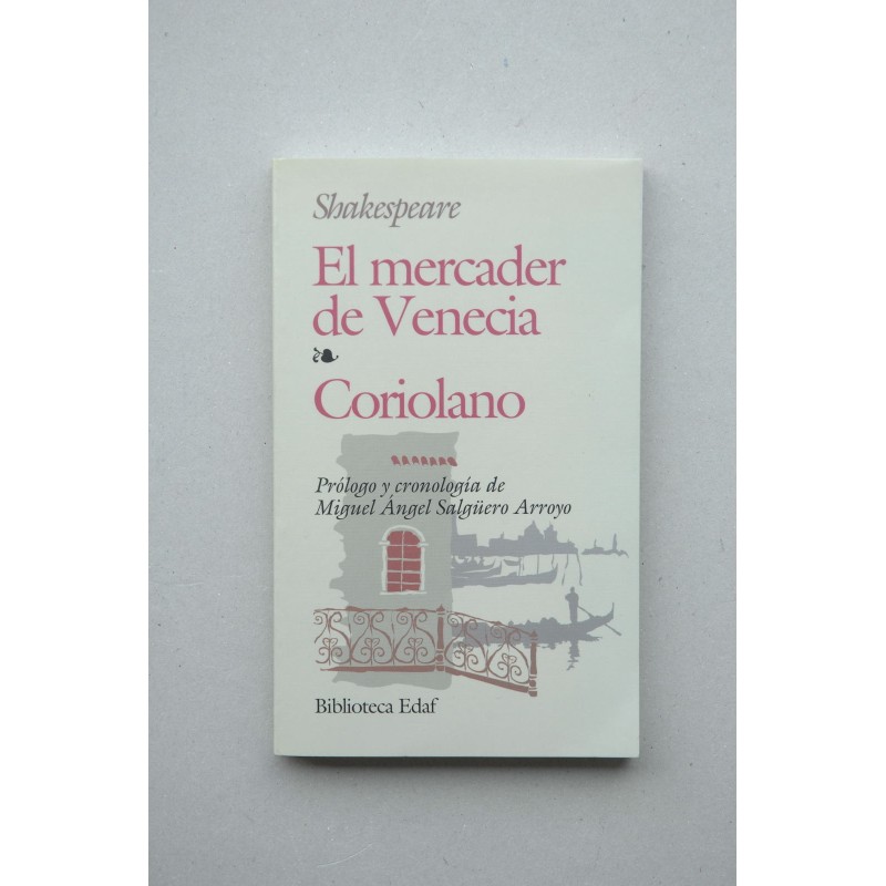 El mercader de Venecia , Coriolario