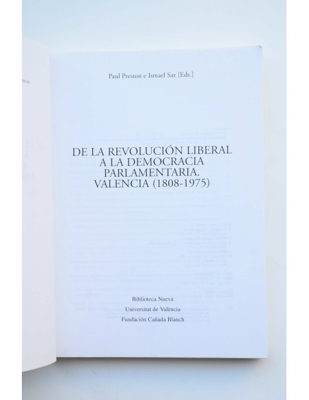 De la Revolución liberal a la Democracia parlamentaria. Valencia (1808-1975)