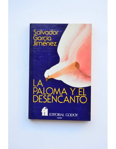 La paloma y el desencanto
