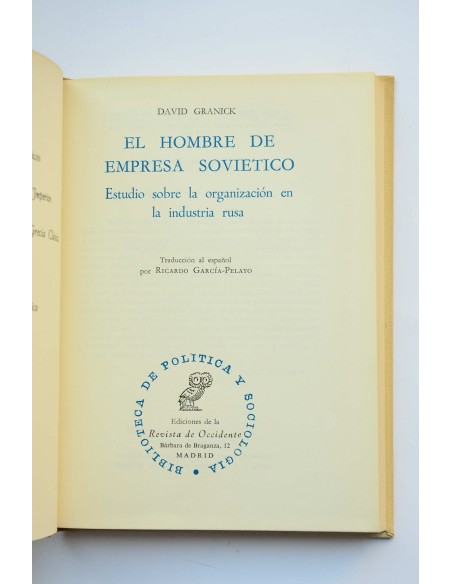 El hombre de empresa soviético. Estudio sobre la organización en la industria rusa