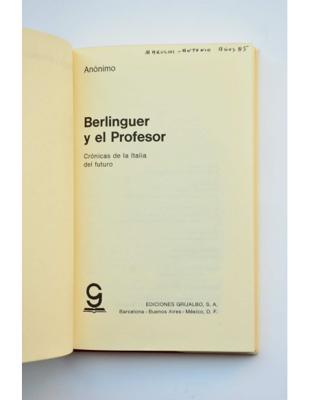Berlinguer y el profesor. Una novela sobre el futuro del compromiso histórico
