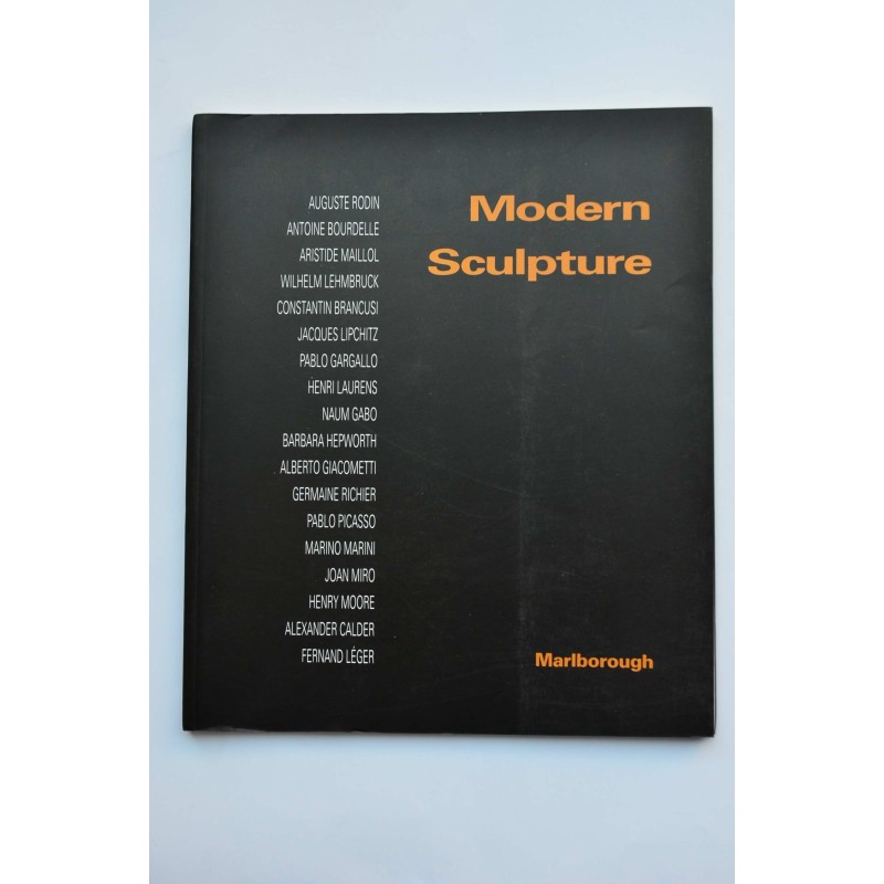 Modern sculpture : catálogo de exposiciones:: Marlborough Gallery, 1992