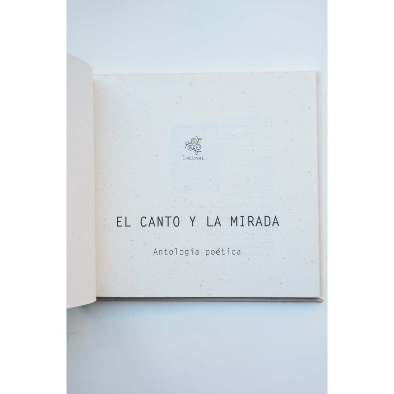 El Canto y la mirada : antología poética