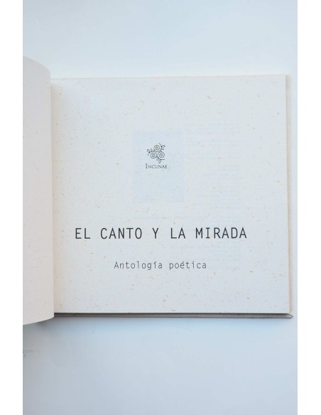 El Canto y la mirada : antología poética