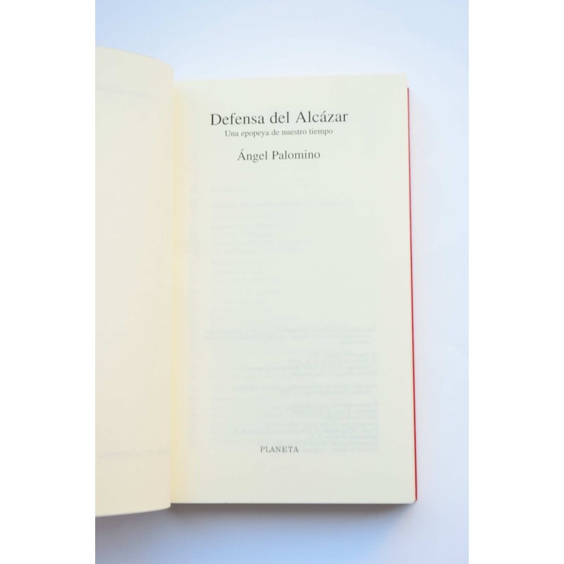 Defensa del Alcázar. Una epopeya de nuestro tiempo