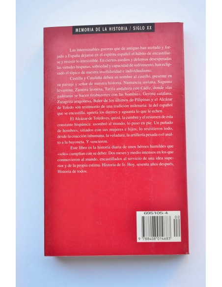 Defensa del Alcázar. Una epopeya de nuestro tiempo