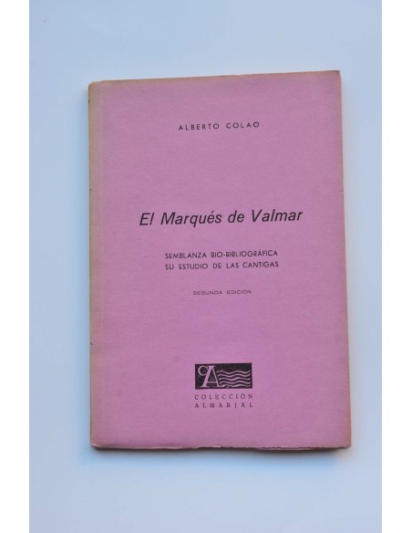 El marqués de Valmar : semblanza bio-bibliográfica : su estudio de las Cantigas