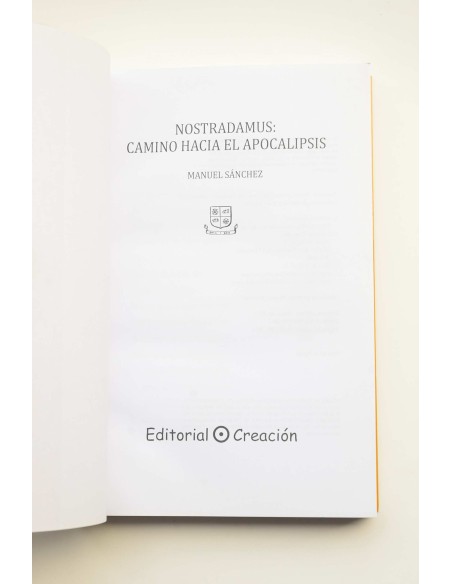 Nostradamus: camino hacia el apocalipsis