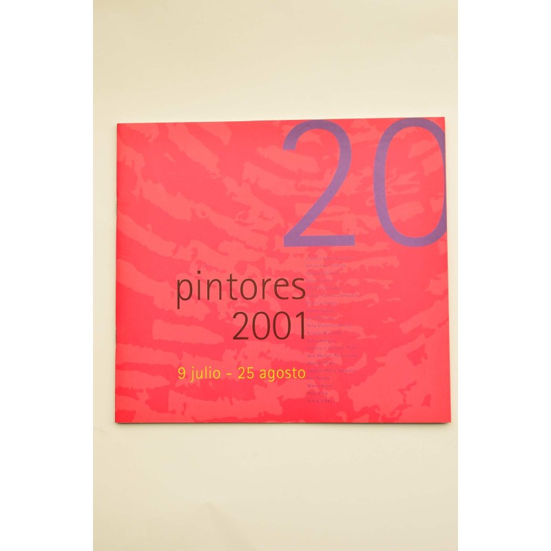 20 Pintores 2001 : catálogo de exposiciones, 2001