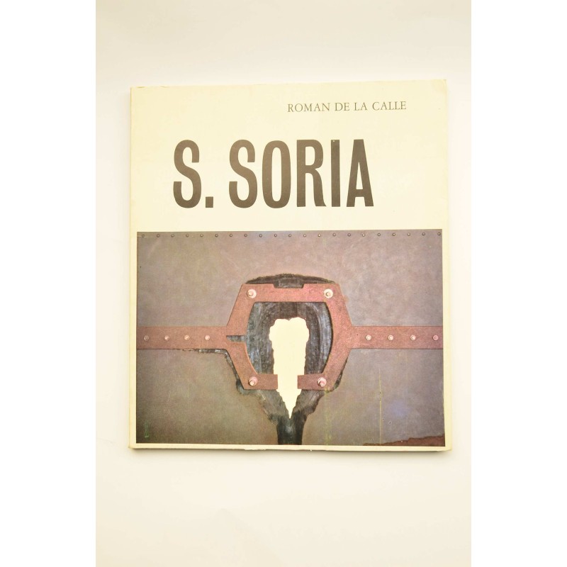 S. Soria : la concreción de un lenguaje : cuadros de 1953 a 1978