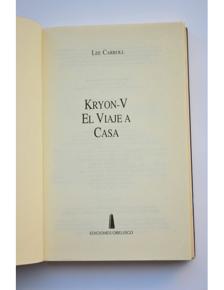 Kryon. Libro V. El viaje a casa. La historia de Michael Thomas y los siete ángeles