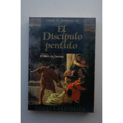 El discípulo perdido : el libro de Demas