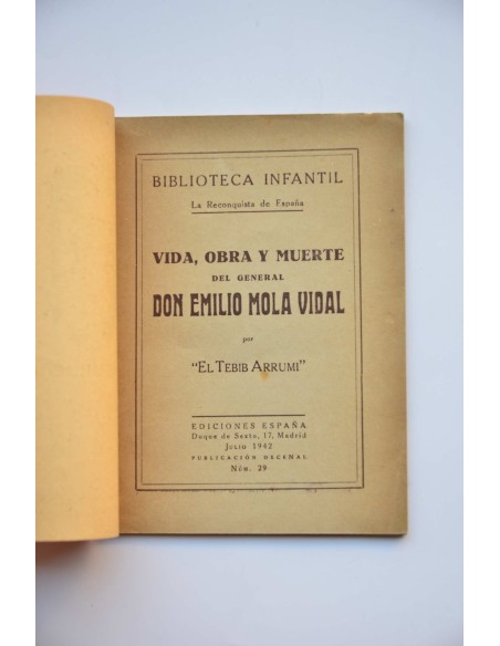 Vida, obra y muerte del General Don Emilio Mola Vidal
