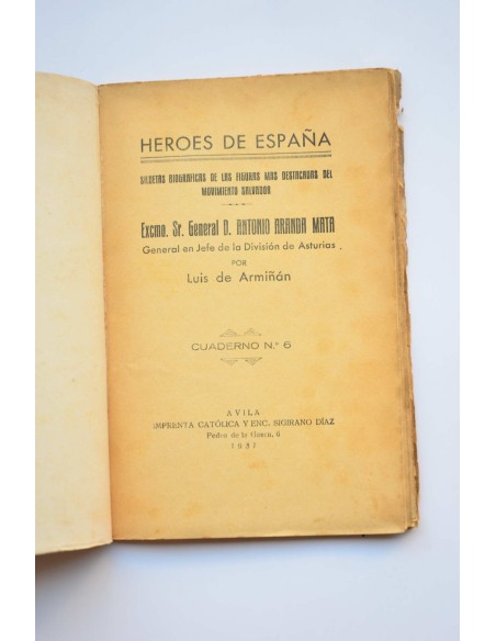 Héroes de España. Excmo. Sr. General D. Antonio Aranda Mata