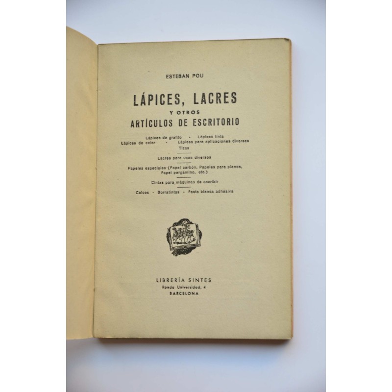 Fabricación de Lápices, lacres y otros...
