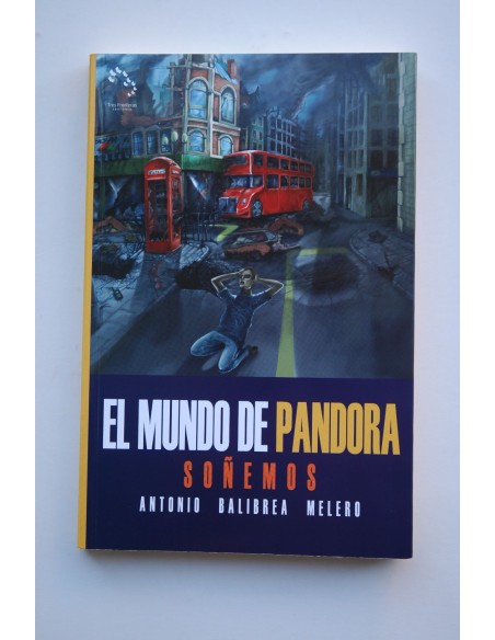 El mundo de Pandora. Soñemos