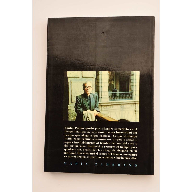 Emilio Prados : la ausencia luminosa. Litoral....