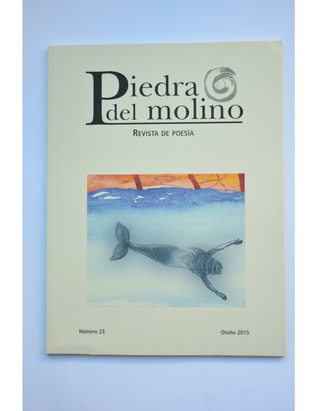 Piedra del molino. Revista de poesía. Nº 23, otoño 2015