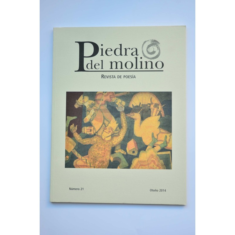 Piedra del molino. Revista de poesía. Nº 21, otoño 2014