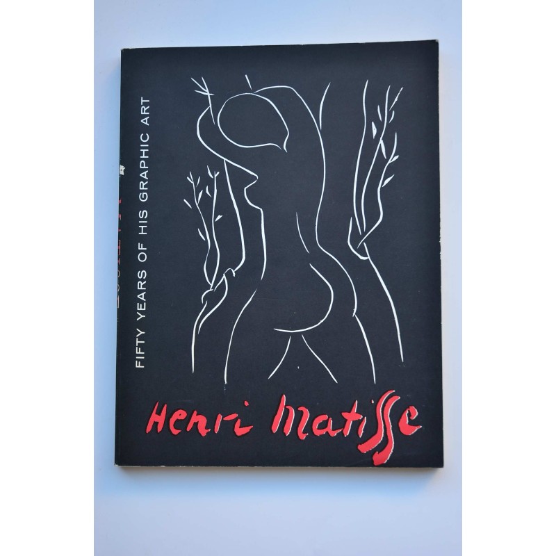 Matisse : 50 years of his graphic art