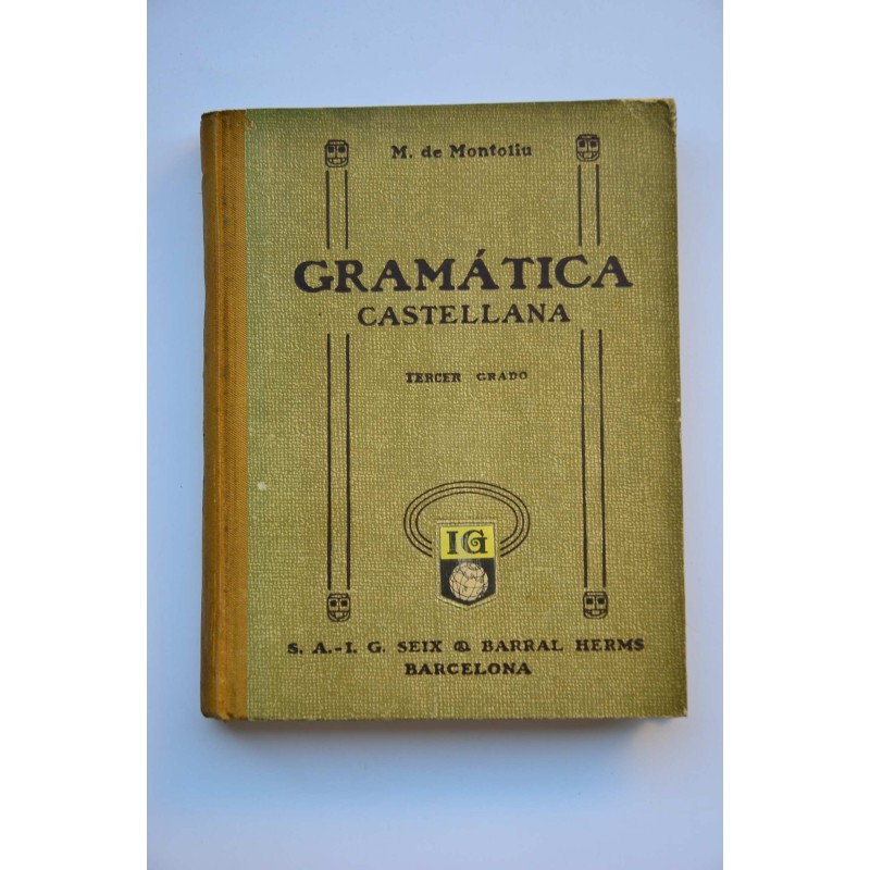 Gramática de la lengua castellana. Tercer grado