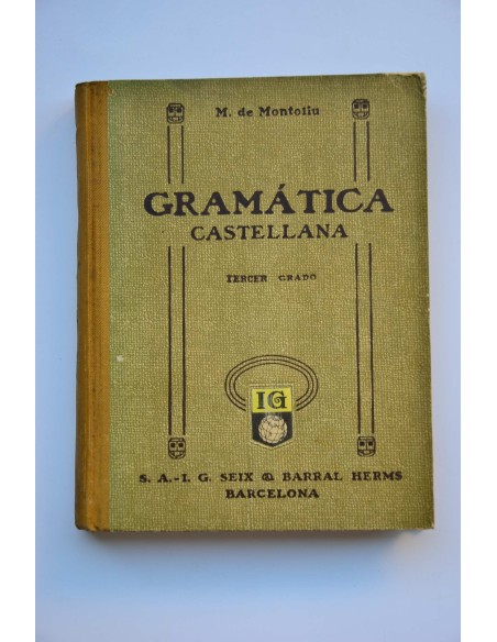Gramática de la lengua castellana. Tercer grado