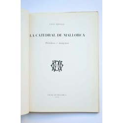 La Catedral de Mallorca : palabras e imágenes 2
