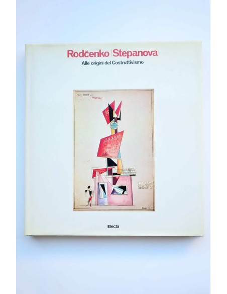Rodcenko / Stepanova : alle origi del Costruttivismo 