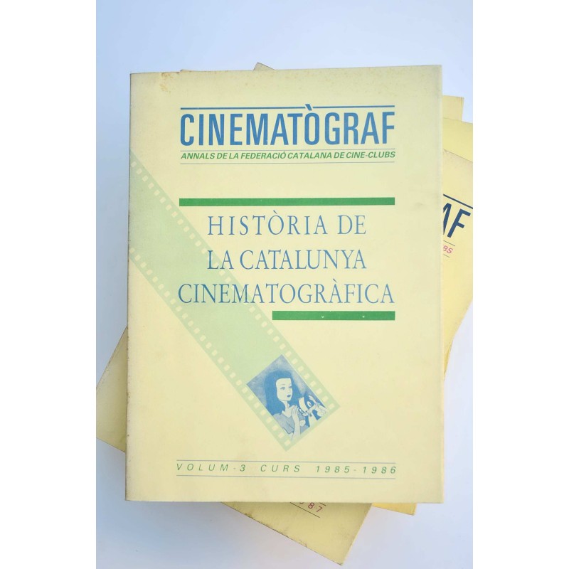 Història de la Catalunya cinematográfica :...