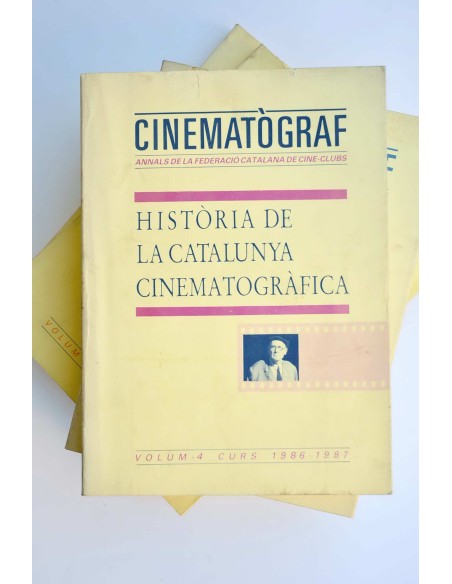 Història de la Catalunya cinematográfica : annals de la Federació Catalana de Cine-club