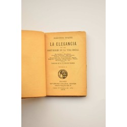 La elegancia en las costumbres de la vida social. Tomo I 2