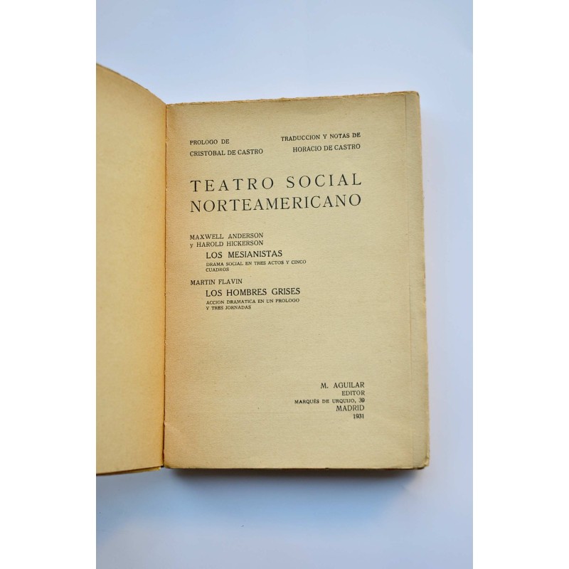 Teatro social norteamericano - Los mesianistas...