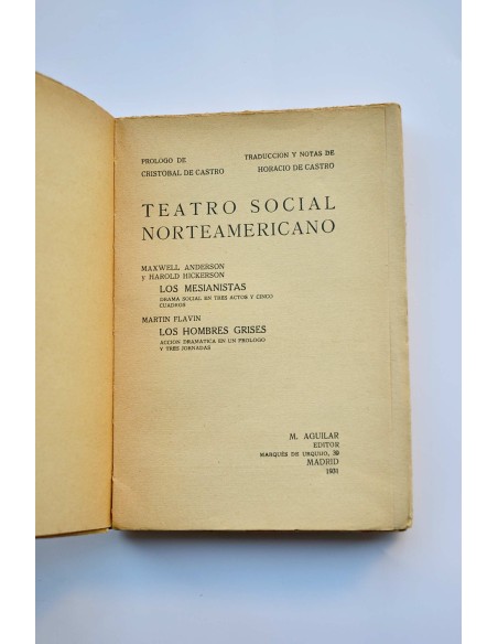 Teatro social norteamericano - Los mesianistas -  Los hombres grises