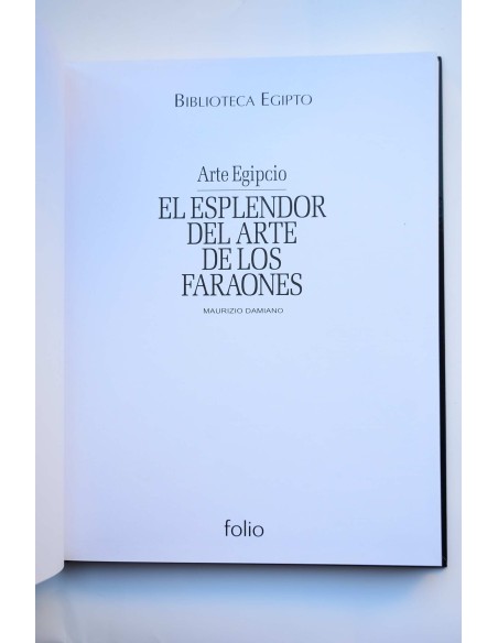Arte Egipcio. El esplendor del arte de los faraones