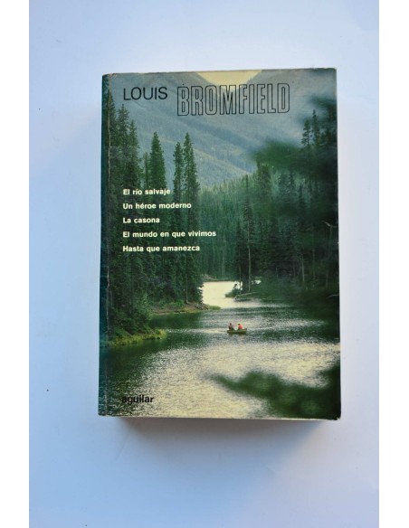 Obras completas de Louis Bromfield. Tomo I